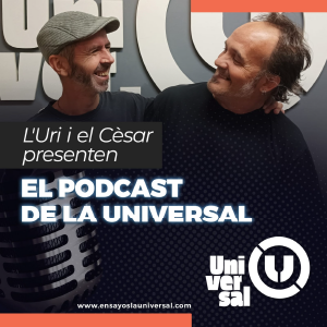 El Podcast de la Universal. La Universal
